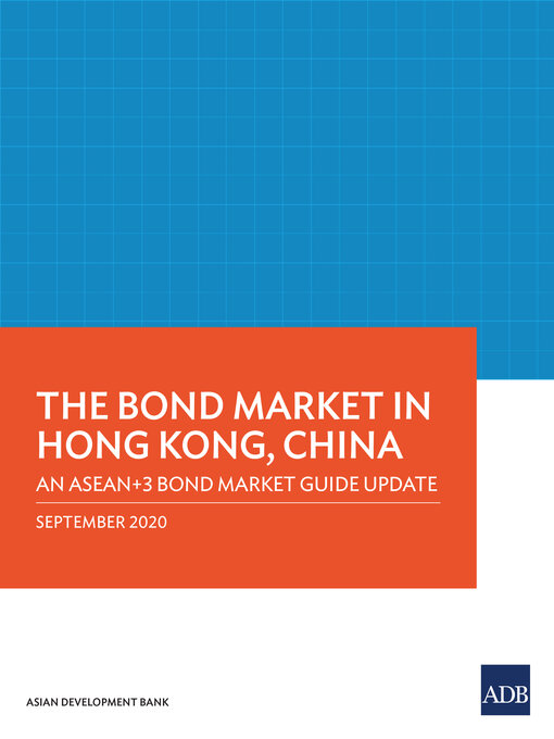Title details for The Bond Market in Hong Kong, China by Asian Development Bank - Available